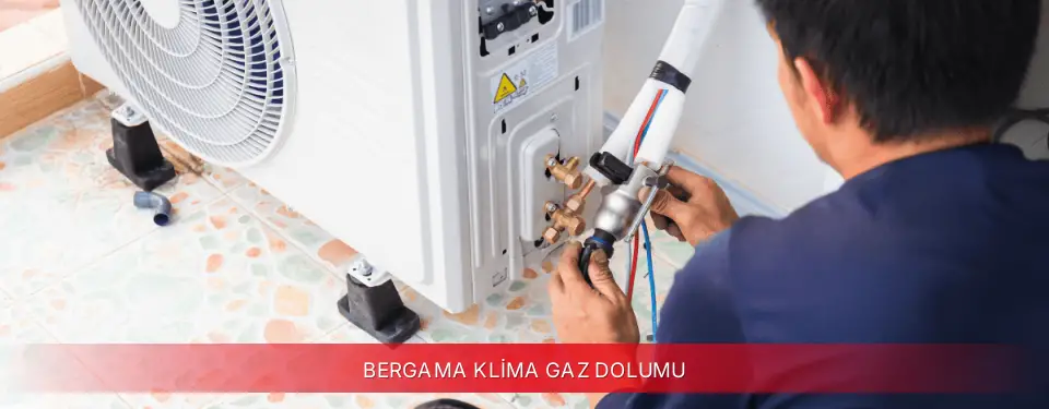 Bergama İlçemi Vestel Klima Gaz Dolumu