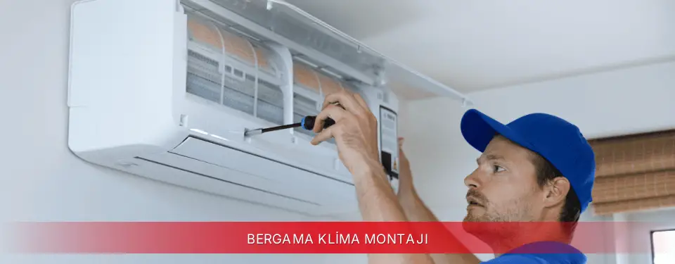 Bergama İlçemi Vestel Klima Montajı